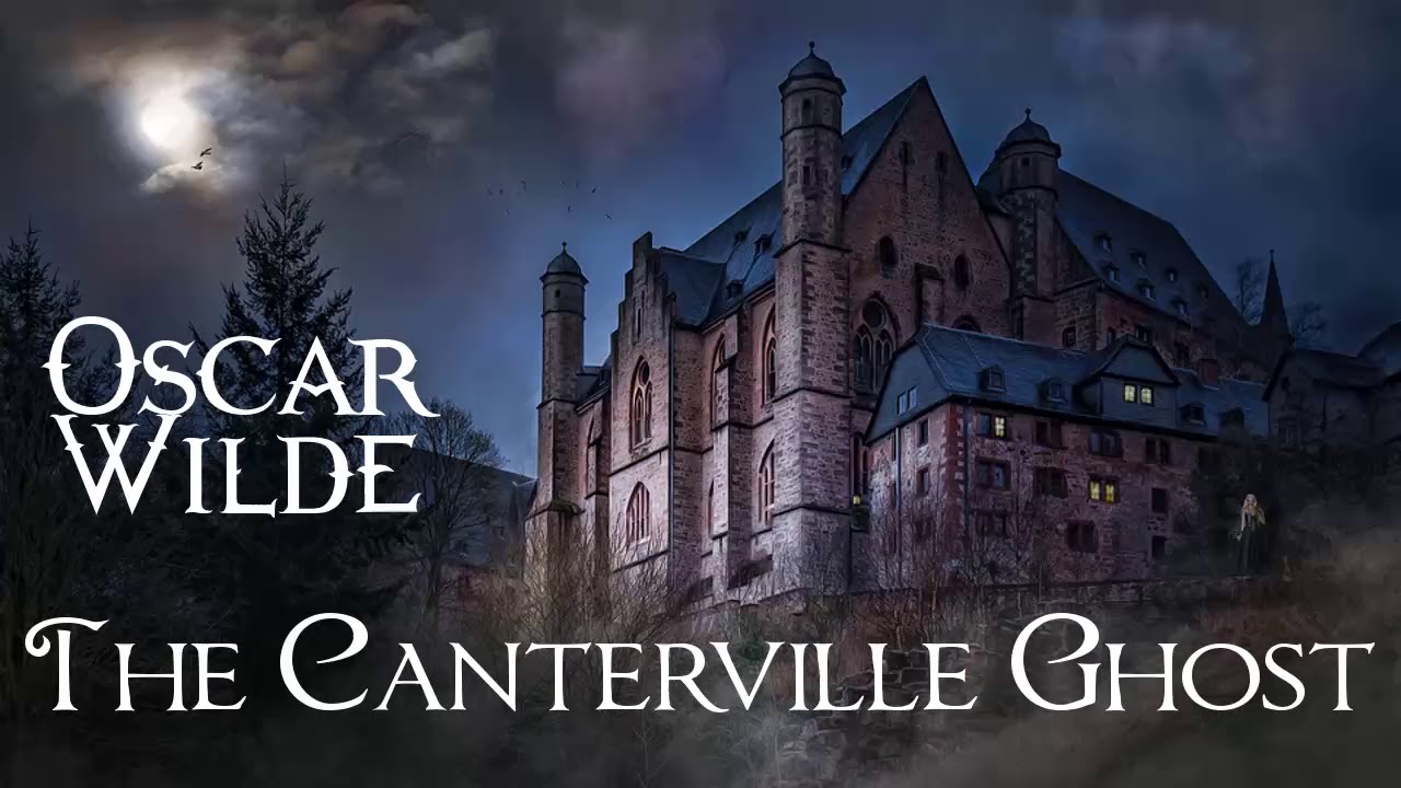 The Canterville Ghost Audiobook Oscar Wilde Multimedia English Videos