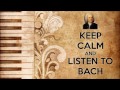 Bach Classical Music for Studying and Concentration, Relaxation   Study Music Piano Instrumental