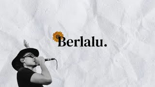 Berlalu - Behawan (Lyric Video)