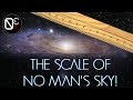 The Scale of No Man's Sky!