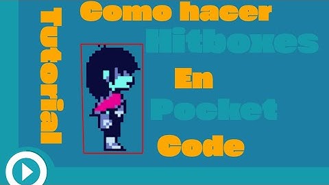 Tutorial de como hacer hitboxes en pocket code