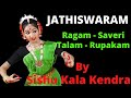 Jatiswaram  jathiswaram bharatnatyam dance  ragamsaveri talamrupakam  sishu kala kendra