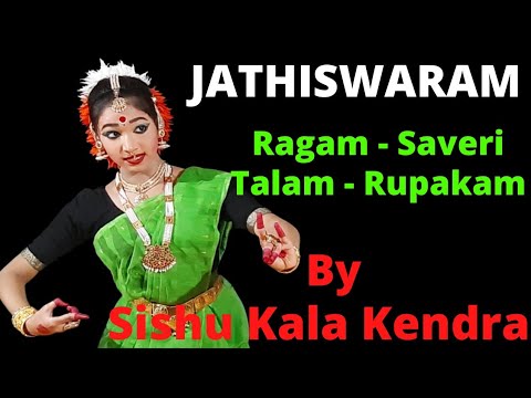 JATISWARAM  JATHISWARAM BHARATNATYAM DANCE  Ragam SAVERI Talam RUPAKAM  SISHU KALA KENDRA