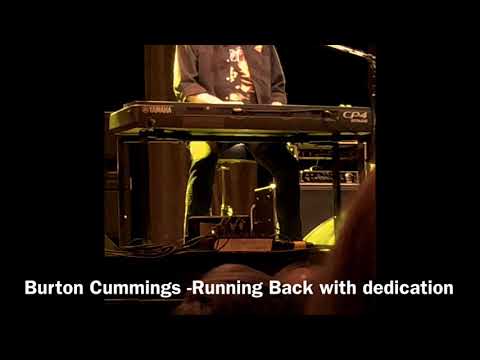 Burton Cummings - Running Back To Saskatoon (with dedication) Jan 26, 2018