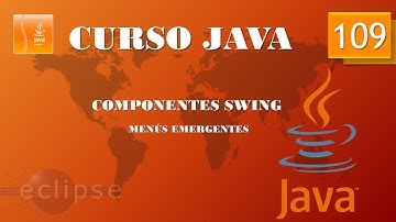 Curso Java  Componentes Swing. Menús emergentes. Vídeo 109