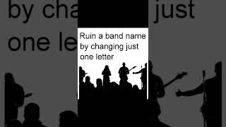 Roin a band name by changing just one letter ￼#bandnames
