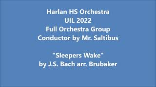 2022 UIL Full Orchestra Sleepers Wake