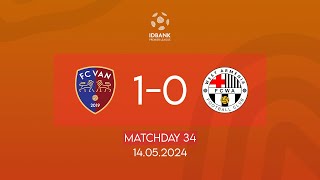 IDBank Premier League. Matchday 34. FC Van - FC West Armenia (14.05.2024)