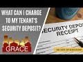 What can I charge to my tenants security deposit?