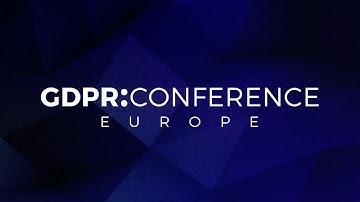 Understand GDPR with GDPR Conference Europe