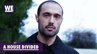 You're Gonna Hurt Him! Please STOP! | A House Divided