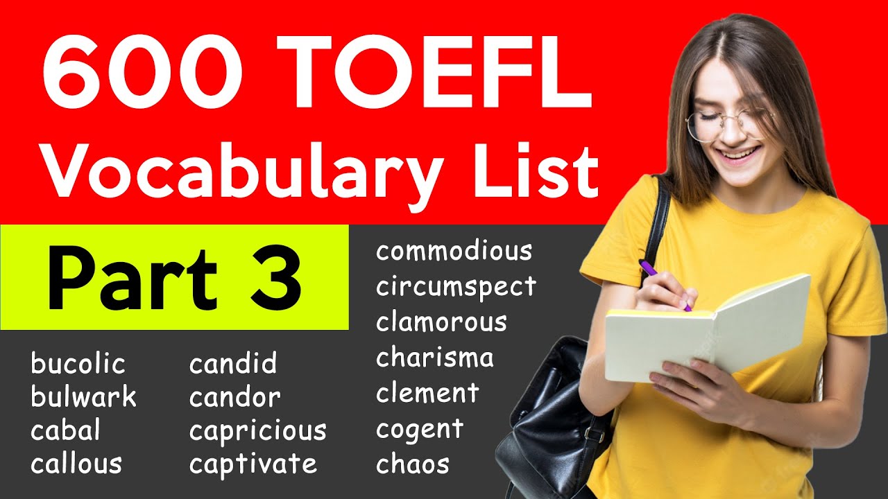600 TOEFL Vocabulary - Part 3 | Useful Words 🔥