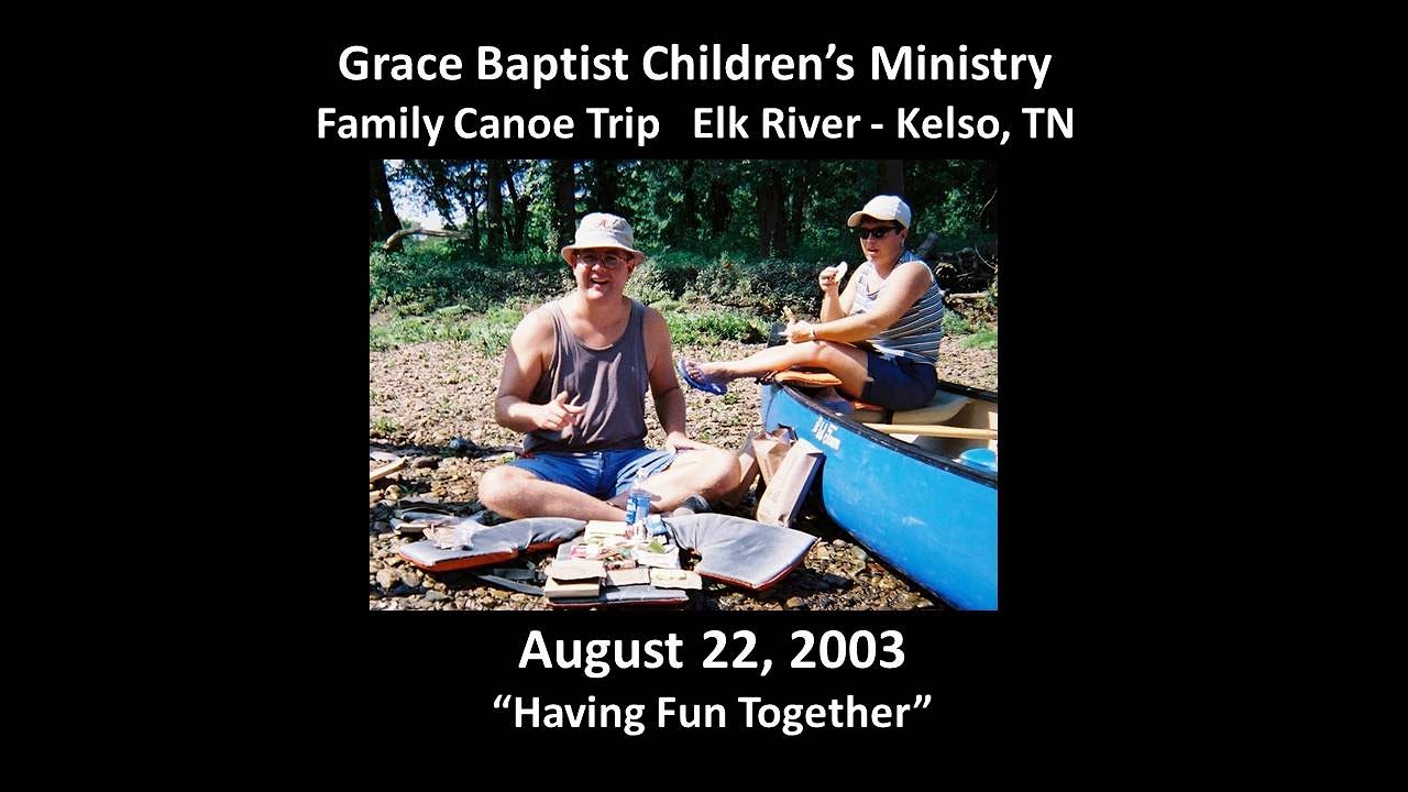 Family Canoe Trip Elk River Kelso TN August 22, 2003 YouTube