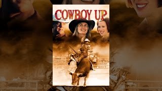 Cowboy Up Cowboy Up