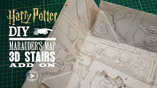 Marauder's Map 3D Stairs Add On!