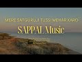 Mere satguruji tussi mehar karo by bhavika babani sappalmusic remix