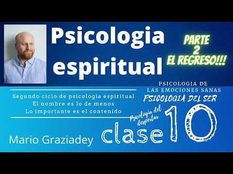 Segundo Ciclo Psicología Espiritual Curso Completo Clase 10