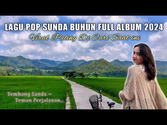 LAGU SUNDA LAWAS  BUHUN FULL ALBUM 2024 PALING ENAK DI DENGAR | PALING DI CARI SAAT INI class=