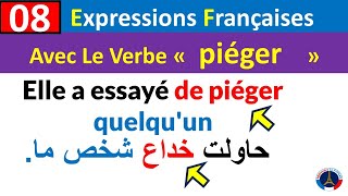 08 expressions françaises avec le verbe piéger