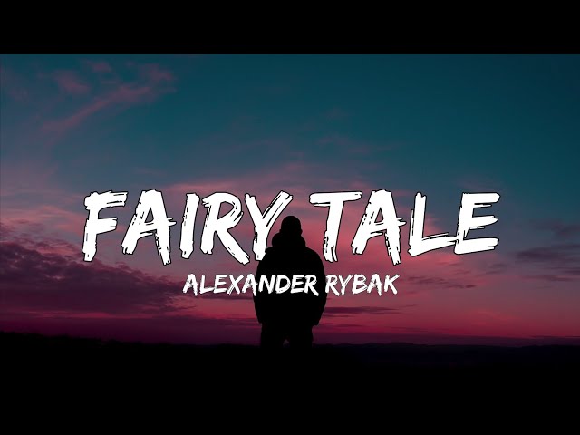 Alexander rybak - fairy tale (lyrics) trending song class=