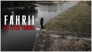 Fahrii - GEL OTUR YANIMA ( prod by OG ) Resimi
