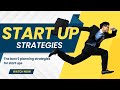 The best 5 planning strategies for startups startup
