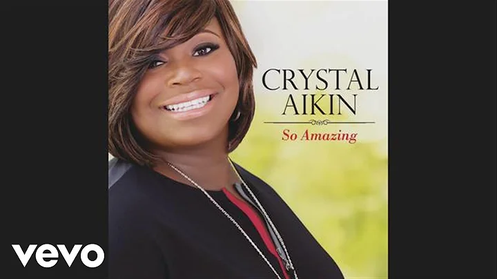Crystal Aikin - So Amazing