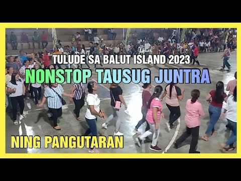 Juntra Sa Balut Island   Tausug Song Nonstop  Ning Pangutaran Nonstop