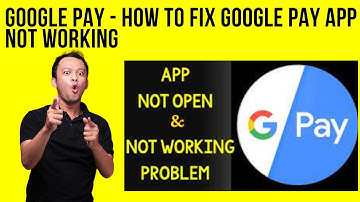 Google Pay | How to fix Google Pay App Not Working |Tutoring