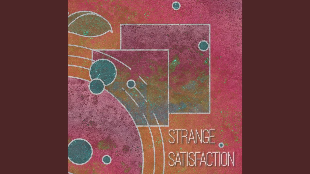 Watch Strange Satisfaction on YouTube Watch Strange Satisfaction on YouTube