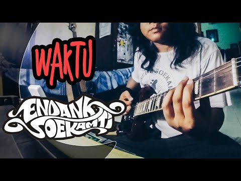 Endank Soekamti - WAKTU - Instrumental Cover #Soekamtikaraoke | LRSP