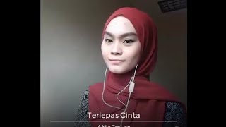 Terlepas Cinta (Cover) - ANiey EmLan