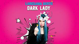 Loredana Bertè - Dark lady (Official Visual Art Video)