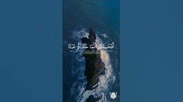 ﴿أفحسبتم أنما خلقناكم عبثا وأنكم إلينا لا ترجعون﴾ #سورة_المؤمنون #سعود_الشريم #قرآن #قرآن_كريم #آيات