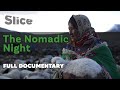 La nuit nomade  tranche  documentaire complet