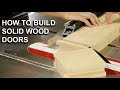How to Build a Solid Wood Door / Start to Finish / Fine Woodworking