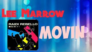 Lee Marrow - Movin (1990)