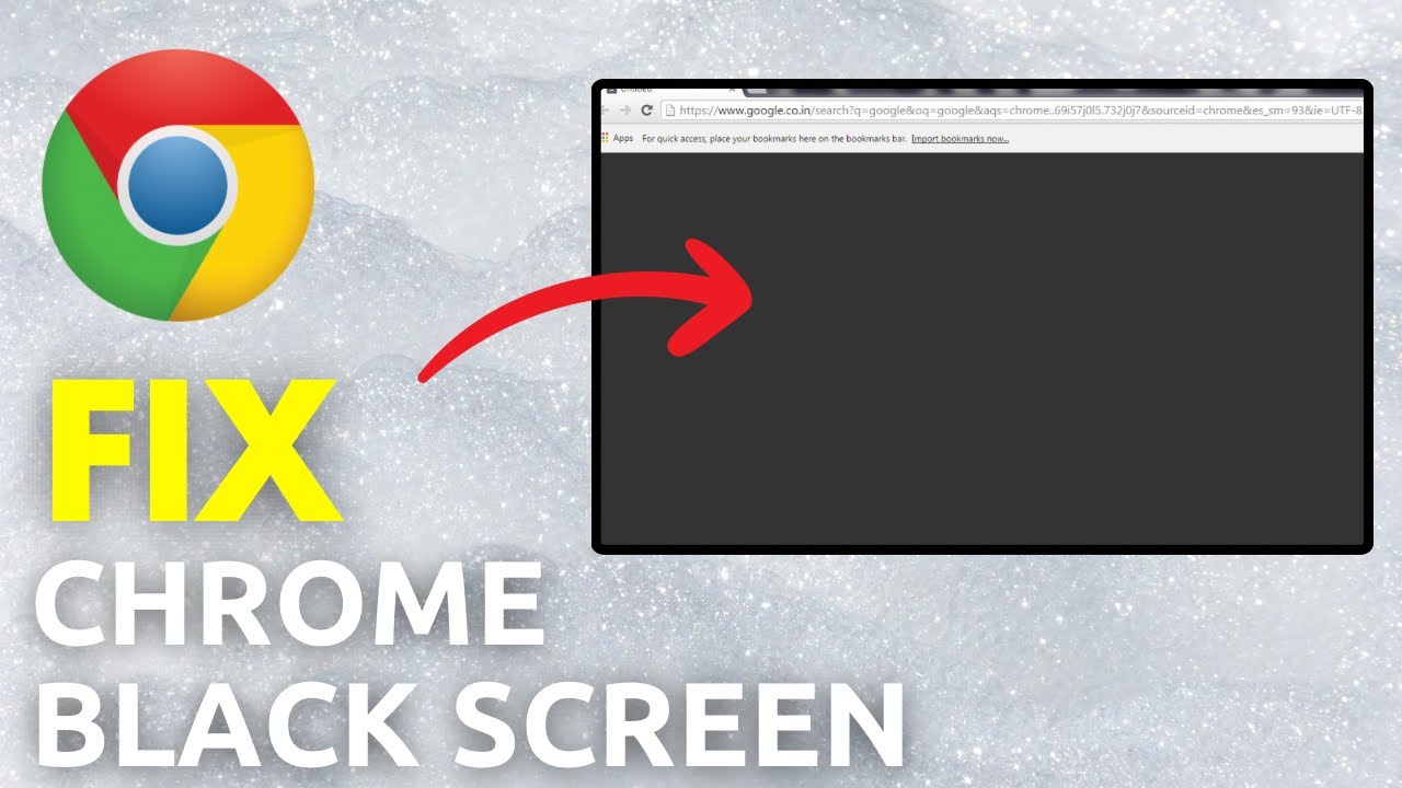 How To Fix Google Chrome Black Screen - YouTube