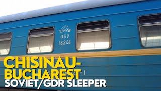 14 Hours on a Soviet/GDR Sleeper  Chisinau to Bucharest