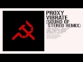 Proxy - Vibrate (Sound Of Stereo Remix) [Turbo-083]