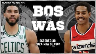 Boston Celtics vs Washington Wizards Full Game Highlights | Oct 30 | 2024 NBA Season