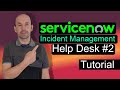 ServiceNow Incident Management for Help Desk or Tech Support