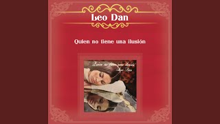 Quién No Tiene una Ilusión