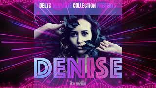 Denise - Burning like a flame