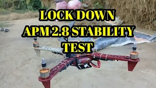 LOCK DOWN APM 2.8 stability test,#apm2.8,#diy,#drone,#Lockdown