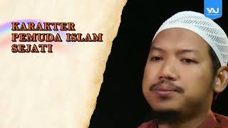 Karakter Pemuda Islam Sejati