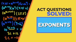 ACT Math Questions Solved: Exponents and Scientific Notation