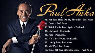 Download Lagu Paul Anka Greatest Hits Full Album ♫ Best Soul Songs Ever Of Paul Anka MP3
