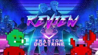 Congratulations, you played yourself - Phantom Doctrine review
