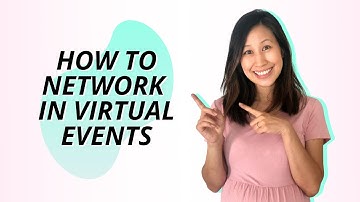 How to Master Networking During Virtual Events